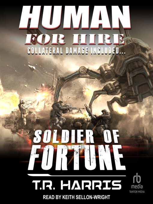 Title details for Human for Hire--Soldier of Fortune by T.R. Harris - Available